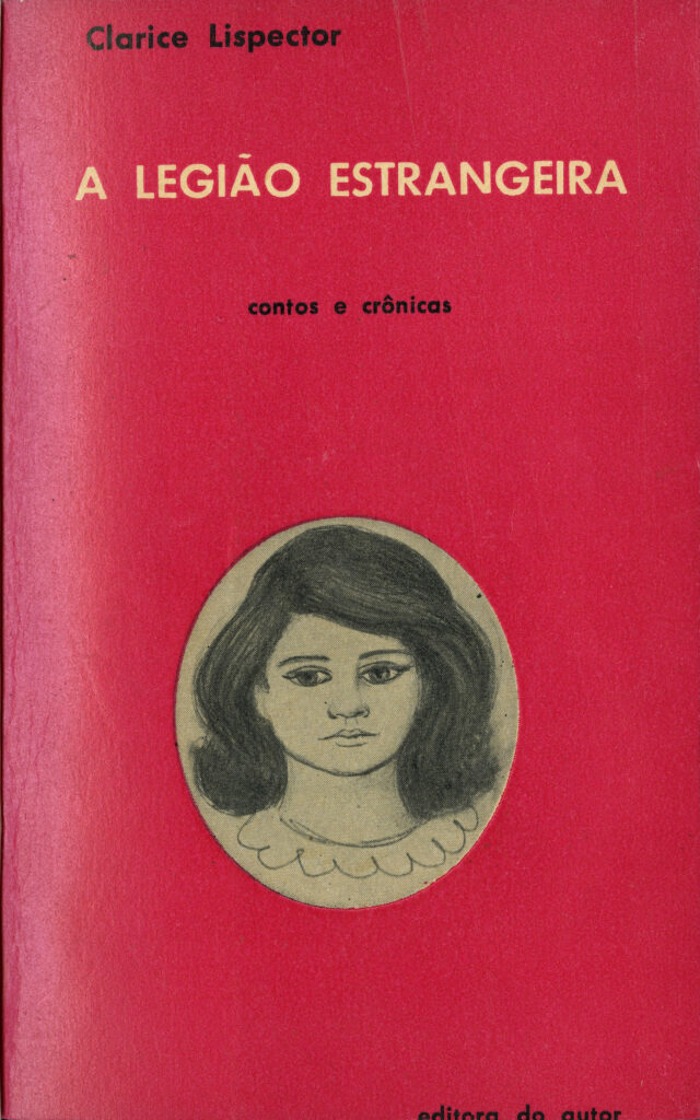 A legião estrangeira – Clarice Lispector